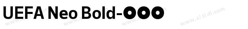 UEFA Neo Bold字体转换